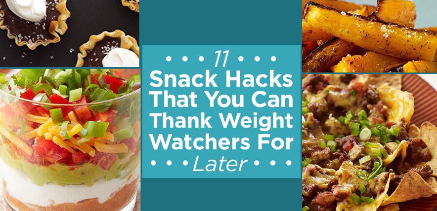 11 Snack Hacks That You Can Thank Weight Watchers For Later
